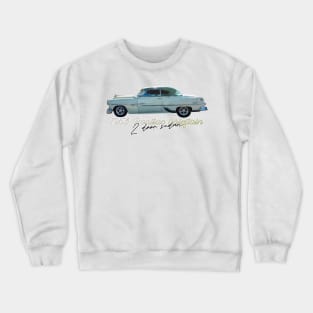 1953 Pontiac Chieftain 2 Door Sedan Crewneck Sweatshirt